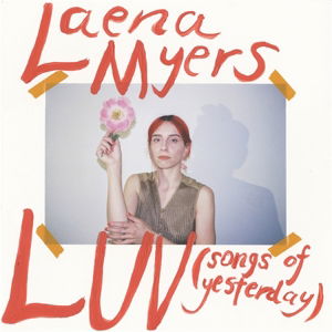 CD Shop - LAENA MYERS LUV (SONGS OF YESTERDAY)