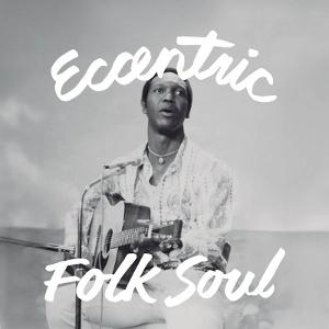 CD Shop - VARIOUS ARTISTS ECCENTRIC SOUL: FOLK SOUL