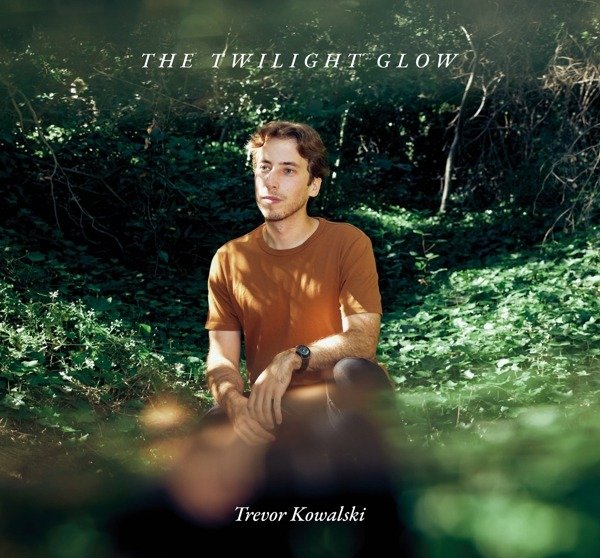 CD Shop - TREVOR KOWALSKI TWILIGHT GLOW