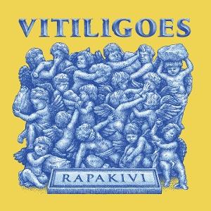 CD Shop - VITILIGOES VITILIGOES - RAPAKIVI