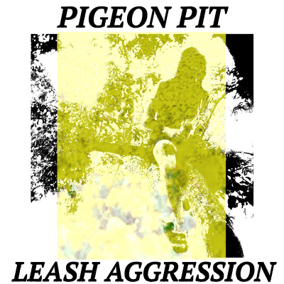 CD Shop - PIGEON PIT LEASH AGGRESSION