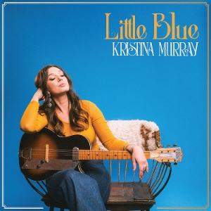 CD Shop - KRISTINA MURRAY LITTLE BLUE