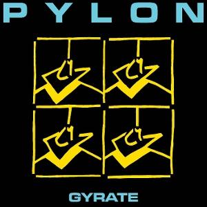 CD Shop - PYLON GYRATE
