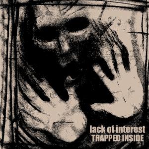 CD Shop - LACK OF INTEREST TRAPPED INSIDE