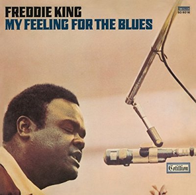 CD Shop - KING, FREDDIE MY FEELING FOR THE BLUES