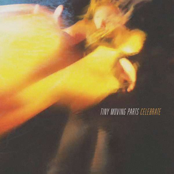 CD Shop - TINY MOVING PARTS CELEBRATE