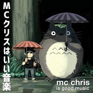 CD Shop - MC CHRIS IS GOOD MUSIC