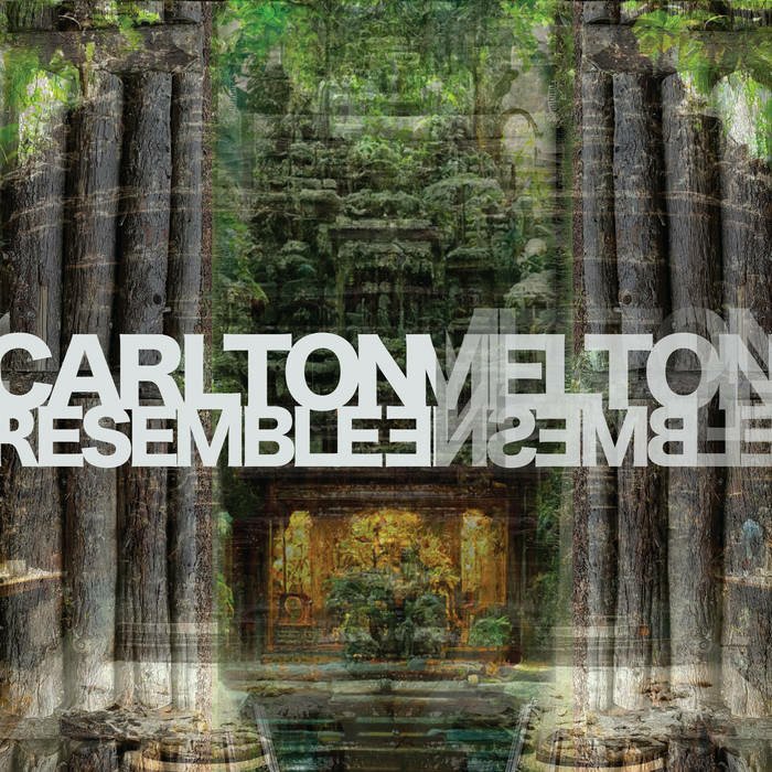 CD Shop - CARLTON MELTON RESEMBLE ENSEMBLE
