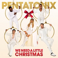 CD Shop - PENTATONIX We Need A Little Christmas