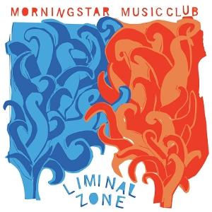 CD Shop - MORNING STAR MUSIC CLUB LIMINAL ZONE