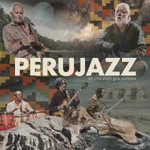 CD Shop - PERUJAZZ EN VIVO 2023 GIRA EUROPEA