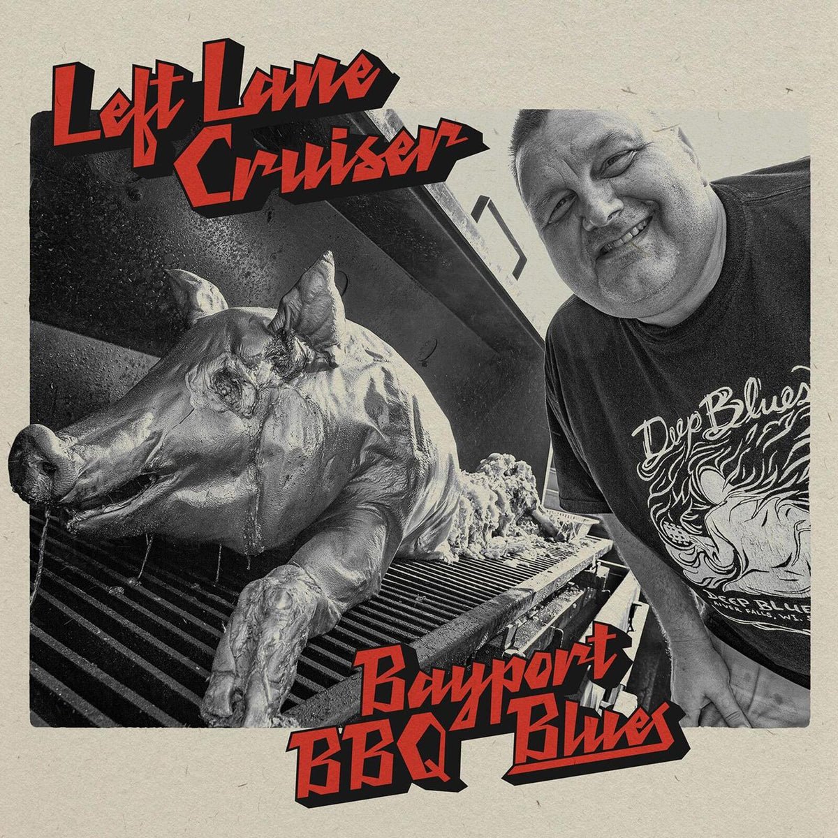 CD Shop - LEFT LANE CRUISER BAYPORT BBQ BLUES