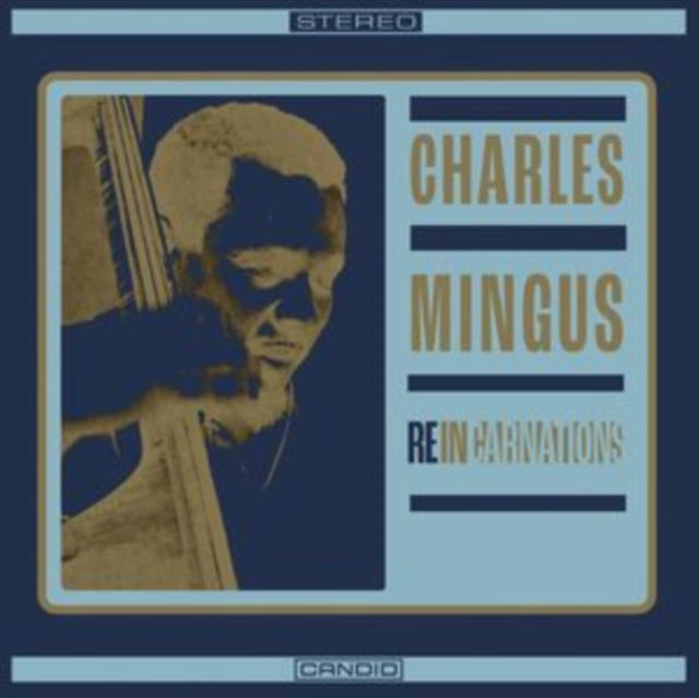 CD Shop - CHARLES MINGUS REINCARNATIONS
