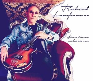 CD Shop - ROBERT LANFRANCA LES AMES CABOSSEES