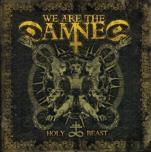 CD Shop - WE ARE THE DAMNED HOLY BEAST