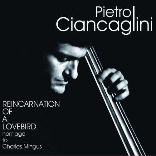 CD Shop - PIETRO CIANCAGLINI REINCARNATION OF A LOV...