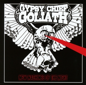 CD Shop - GYPSY CHIEF GOLIATH NEW MACHINES OF THE NIGHT