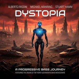 CD Shop - ALBERTO RIGONI,MICHAEL MANRING,STUART HAMM DYSTOPIA