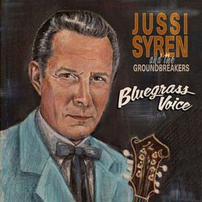 CD Shop - JUSSI -ROCKABILLY REVIVAL- SYREN BLUEGRASS VOICE