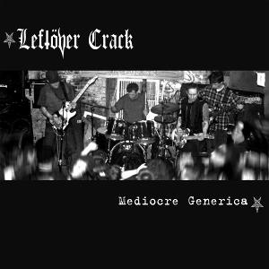 CD Shop - LEFTOVER CRACK MEDIOCRE GENERICA