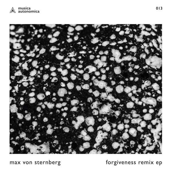CD Shop - MAX VON STERNBERG FORGIVENESS REMIX EP