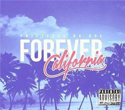 CD Shop - PRICELESS DA ROC FOREVER CALIFORNIA