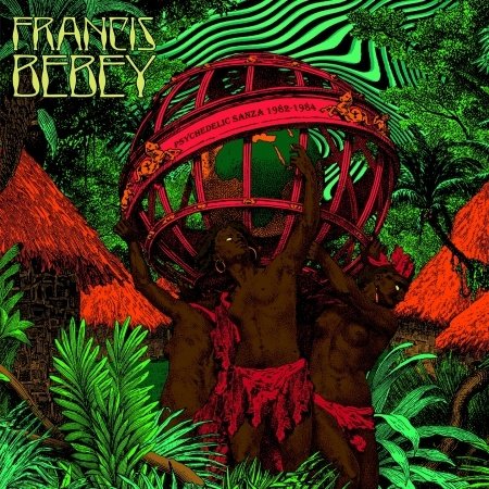 CD Shop - BEBEY, FRANCIS PSYCHEDELIC SANZA 1982-84