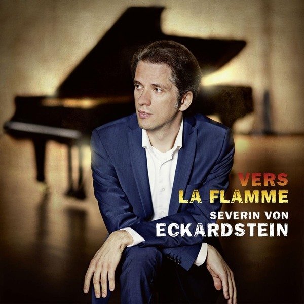 CD Shop - SEVERIN VON ECKARDSTEIN VERS LA FLAMME