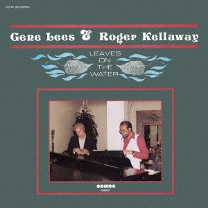 CD Shop - GENE & ROGER KELLAWAY LEES LEAVES ON THE WATER