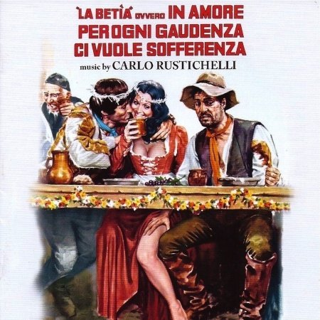 CD Shop - CARLO RUSTICHELLI LA BETIA OVVERO IN AMO...