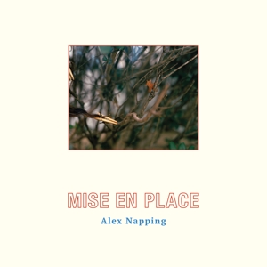 CD Shop - ALEX NAPPING MISE EN PLACE