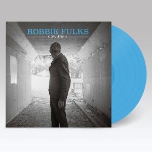 CD Shop - ROBBIE FULKS NOW THEN