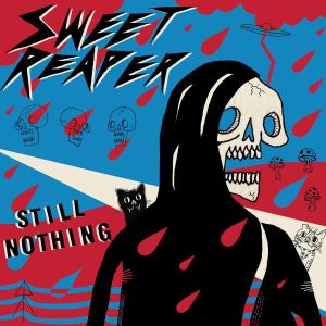 CD Shop - SWEET REAPER STILL NOTHING