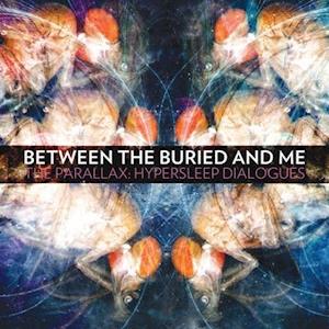 CD Shop - BETWEEN THE BURIED AND ME PARALLAX: HYPERSLEEP D...