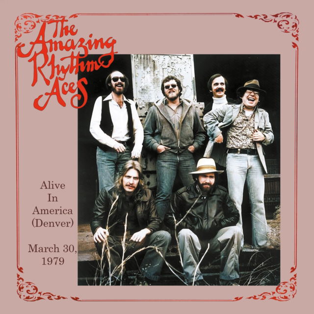 CD Shop - AMAZING RHYTHM ACES ALIVE IN AMERICA (DENV...