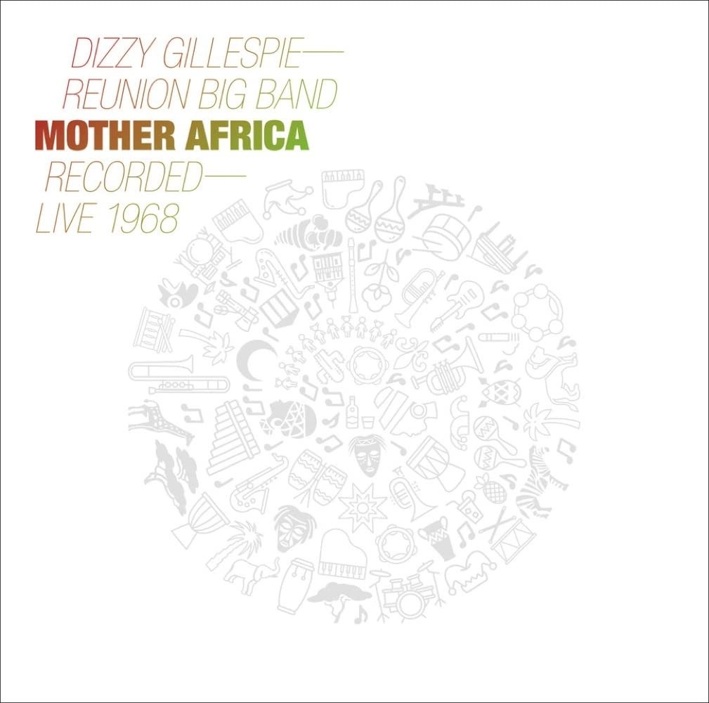 CD Shop - DIZZY -REUNION BAND- GILLESPIE MOTHER AFRICA - LIVE 1968