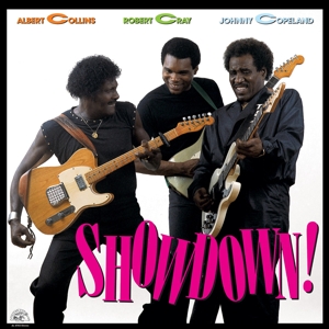 CD Shop - ALBERT COLLINS,ROBERT CRAY,JOHNNY COPELAND SHOWDOWN!
