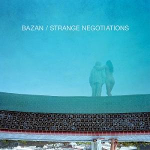 CD Shop - DAVID BAZAN STRANGE NEGOTIATIONS