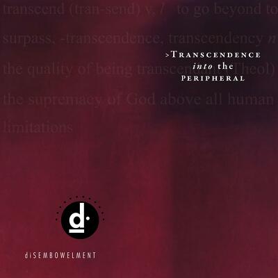 CD Shop - DISEMBOWELMENT TRANSCENDENCE INTO THE