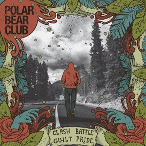CD Shop - POLAR BEAR CLUB CLASH BATTLE GUILT PRIDE