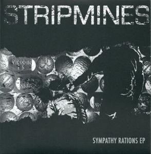 CD Shop - STRIPMINES 7-SYMPATHY RATIONS