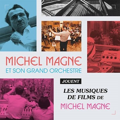 CD Shop - MICHEL MAGNE JOUENT LES MUSIQUES DE...