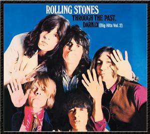 CD Shop - THE ROLLING STONES Through The Past, Darkly (Big Hits Vol. 2)