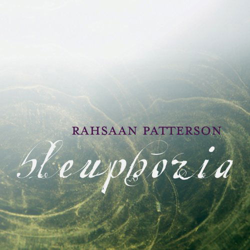 CD Shop - RAHSAAN PATTERSON BLEUPHORIA - RELEASE F...