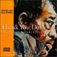 CD Shop - ARKADIA JAZZ =TRIBUTE= THANK YOU, DUKE ELLINGTON