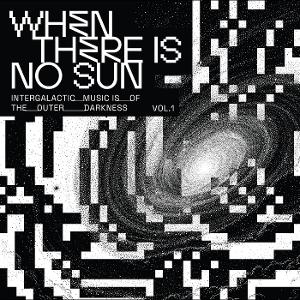 CD Shop - VARIOUS ARTISTS WHEN THERE IS NO SUN V...
