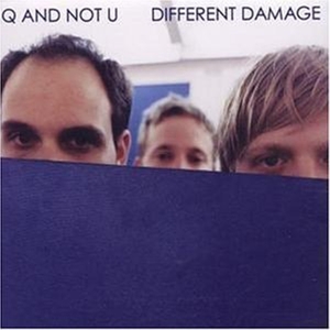 CD Shop - Q AND NOT U DIFFERENT DAMAGE