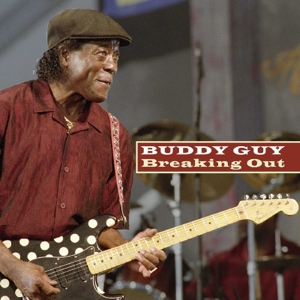CD Shop - BUDDY GUY BREAKING OUT