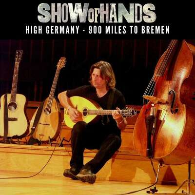 CD Shop - SHOW OF HANDS HIGH GERMANY