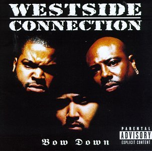 CD Shop - WESTSIDE CONNECTION BOW DOWN